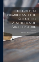 The Golden Number and the Scientific Aesthetics of Architecture 1014190649 Book Cover