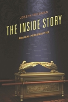 The Inside Story: Biblical Personalities. 0761868291 Book Cover