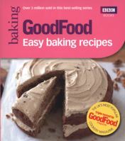 Good Food: Easy Baking Recipes 1849904707 Book Cover