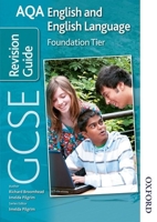 Aqa GCSE English and English Language Foundation Revision Guide 1408506920 Book Cover