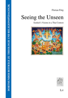 Seeing the Unseen: Ezekiel's Visions in a Thai Context 364391251X Book Cover