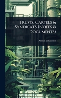 Trusts, Cartels & Syndicats (Notes & Documents) (French Edition) 1023656868 Book Cover