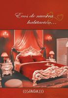 Ecos de nuestra habitación. . . 1463305346 Book Cover
