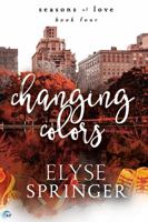 Changing Colors 1626495181 Book Cover
