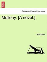 Mellony. [A novel.] 1241367965 Book Cover