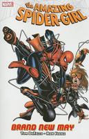 Amazing Spider-Girl Volume 4: A Brand New May TPB (Amazing Spider-Girl) 078512974X Book Cover