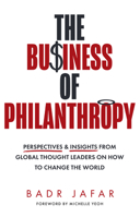 The Business of Philanthropy 0008620954 Book Cover