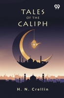 Tales Of The Caliph 9373407074 Book Cover