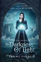 The Darkness of Light 1492766585 Book Cover