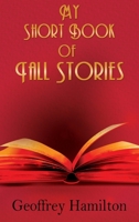 My Short Book of Tall Stories 1915996899 Book Cover