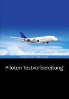 Piloten Testvorbereitung 3732244539 Book Cover