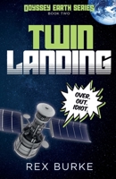 Twin Landing: A feelgood space adventure 1916694012 Book Cover