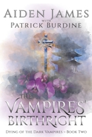 The Vampires' Birthright 1709479744 Book Cover