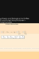 Synthesis And Biological Activities Of Substituted Isoquinolone-1-Phosphonates 1365298213 Book Cover