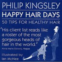 Happy Hair Days: 50 Tips for Healthy Hair 0955571901 Book Cover