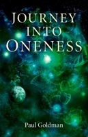 Journey Into Oneness 1846948274 Book Cover