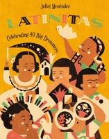 Latinitas: Celebrating 40 Big Dreamers 125023462X Book Cover