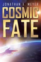 Cosmic Fate 1524554979 Book Cover