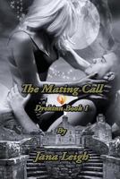 The Mating Call 1478166673 Book Cover