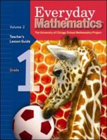 Everyday Mathematics: The University of Chicago School Mathematics Project (Grade 1 Volume 2) [TEACHER'S EDITION] (Spiral-bound) 007603593X Book Cover