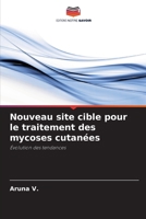Nouveau site cible pour le traitement des mycoses cutanées (French Edition) 6207155734 Book Cover
