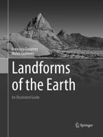Landforms of the Earth: An Illustrated Guide 3319269453 Book Cover
