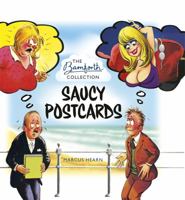 Saucy Postcards: The Bamforth Collection 147210546X Book Cover