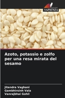 Azoto, potassio e zolfo per una resa mirata del sesamo (Italian Edition) 6209905625 Book Cover