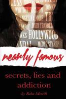 Nearly Famous: tales from the hollywood trenches 1490314806 Book Cover