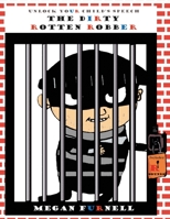 The Dirty Rotten Robber 064829160X Book Cover