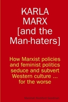 Karla Marx [And the Man-Haters] 1329358368 Book Cover