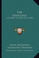 The Rantzaus: A Comedy in Four Acts 1165071290 Book Cover