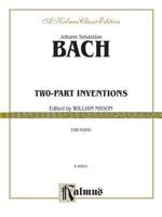 Bach 2 Part Inventions (Mason) (Kalmus Edition) 0769280307 Book Cover