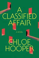 A Classified Affair: A Novel 0385553102 Book Cover