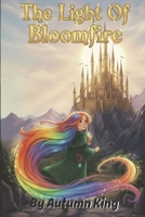 The Light Of Bloomfire B0GQP4P1Y3 Book Cover