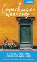 Moon Copenhagen  Beyond: Day Trips, Local Spots, Strategies to Avoid Crowds 1640490582 Book Cover