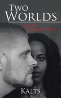 Two Worlds 152466040X Book Cover