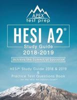 HESI A2 Study Guide 2018 & 2019: HESI Study Guide 2018 & 2019 and Practice Test Questions Book for the HESI 4th Edition Exam 162845539X Book Cover