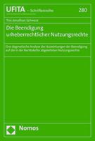 Die Beendigung Urheberrechtlicher Nutzungsrechtseinraumungen: Eine Besondere Betrachtung Der Auswirkungen Der Beendigung Auf Die in Der Rechtekette Abgeleiteten Nutzungsrechte 3848734117 Book Cover
