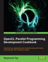 Opencl Parallel Programming Development Cookbook 1849694524 Book Cover