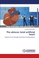 The abiocor total artificial heart 3659129690 Book Cover