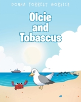 Olcie and Tobascus 1637105924 Book Cover