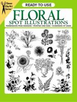 Ready-to-Use Floral Spot Illustrations (Clip Art) 048626064X Book Cover