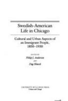 SWEDISH AMERICAN LIFE (Ethnic History of Chicago) 025201829X Book Cover