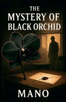 The Mystery of Black Orchid (Detective Dujo) B0F83S7NQ2 Book Cover