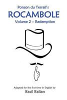 Rocambole: Volume 2 - Redemption 1478376783 Book Cover