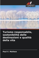 Turismo responsabile, sostenibilità delle destinazioni e qualità della vita 620534517X Book Cover