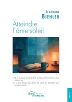 Atteindre l'âme-soleil (French Edition) 2385802473 Book Cover