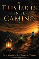 Tres Luces En El Camino: Al Ritmo de la Libertad Financiera (Spanish Edition) B0HHQKHJ8N Book Cover