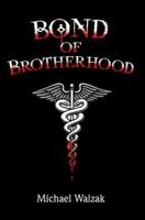 Bond of Brotherhood 0595367194 Book Cover